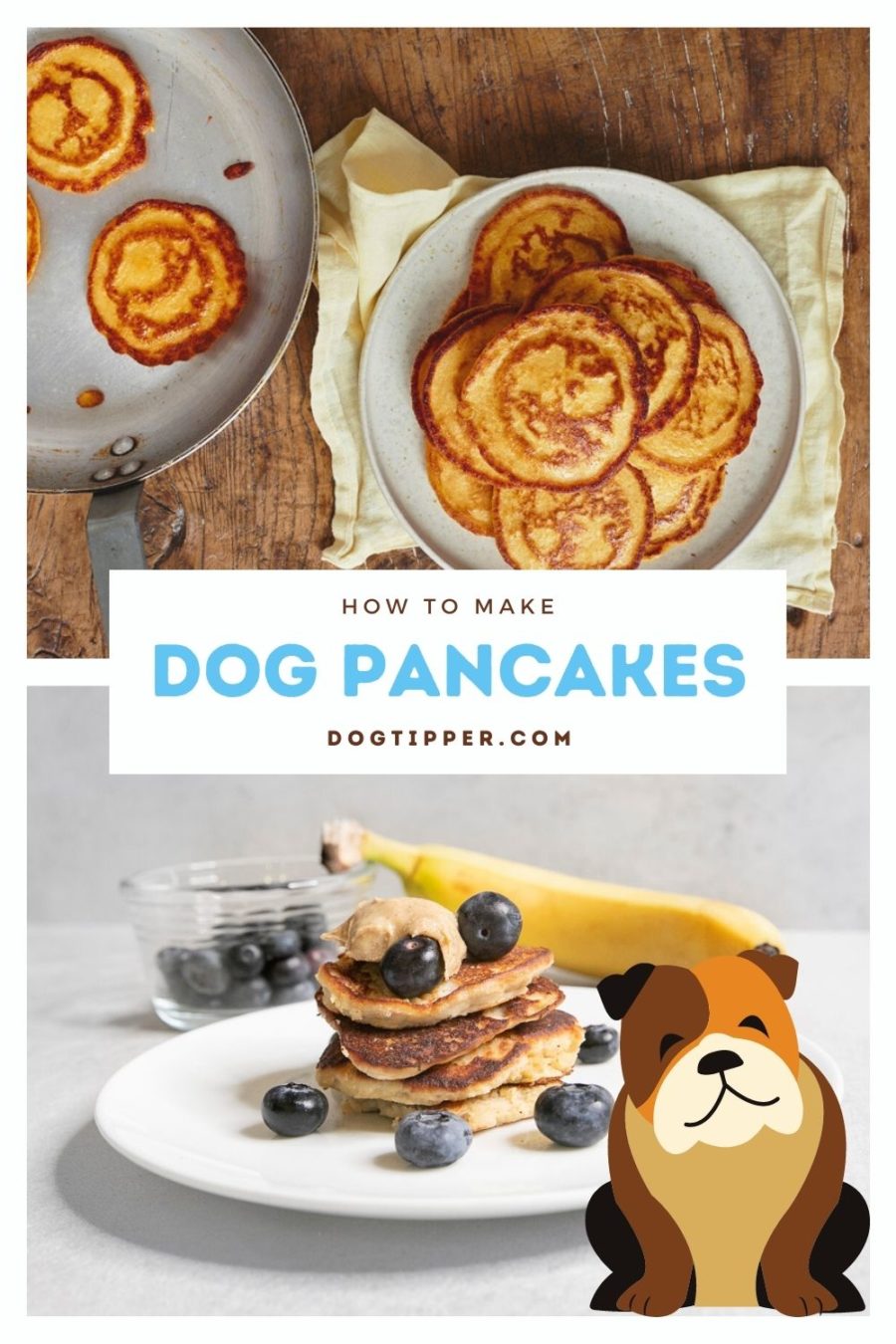 How to Make Dog Pancakes - 2 Recipes!